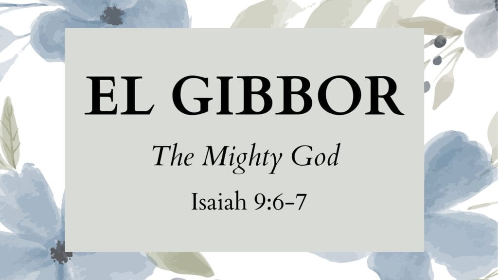 Hebrew Name of God El Gibbor