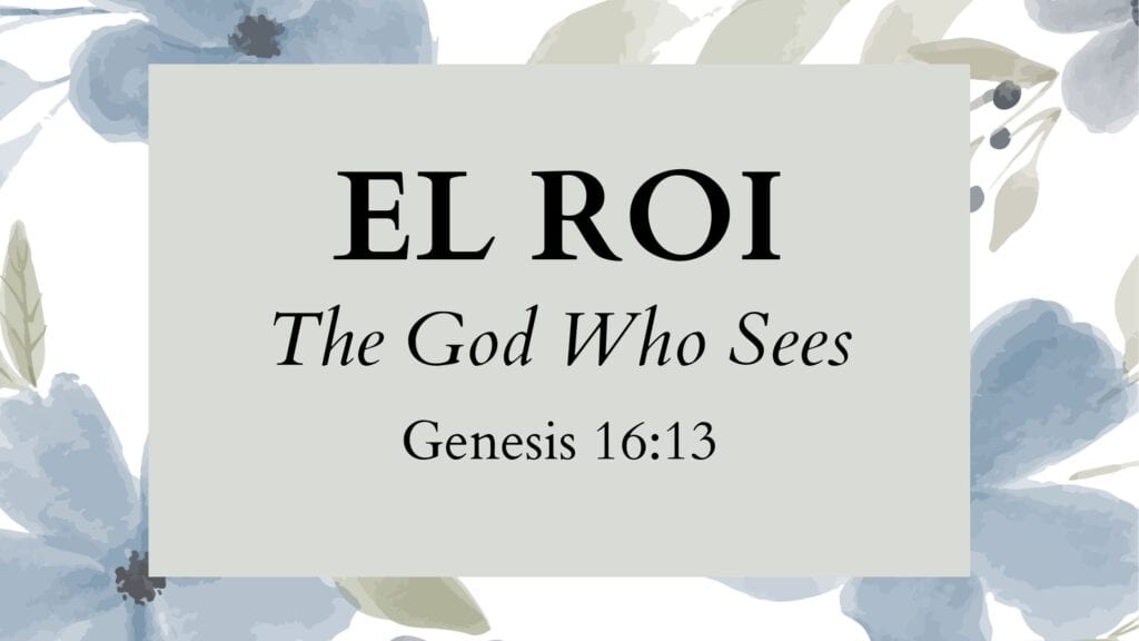 Hebrew Name of God El Roi