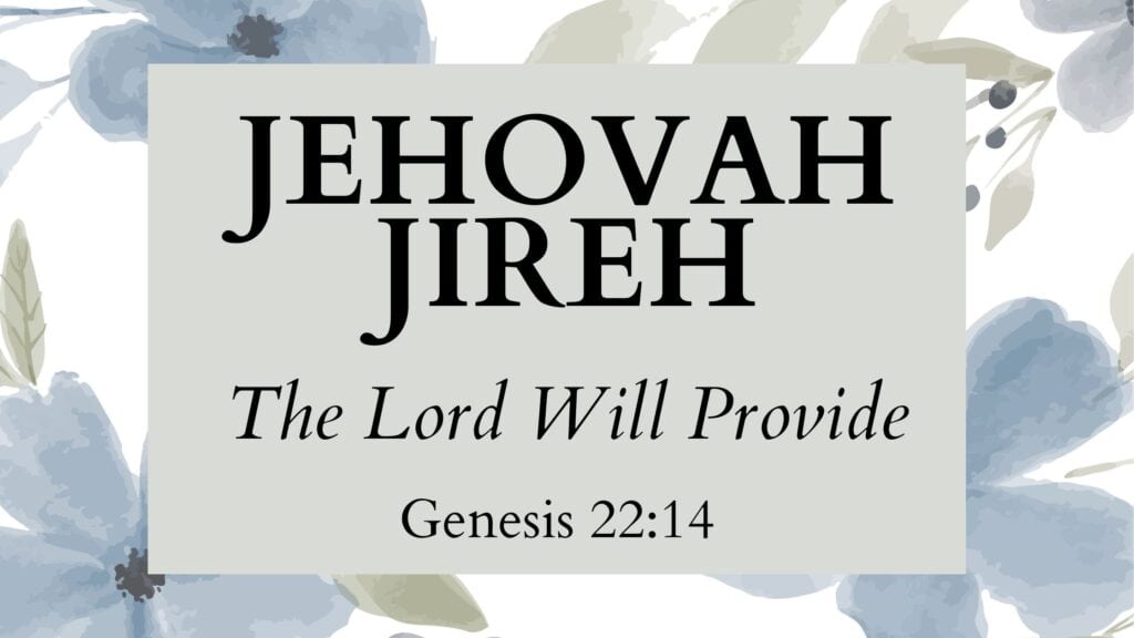 Hebrew Name of God Jehovah Jireh