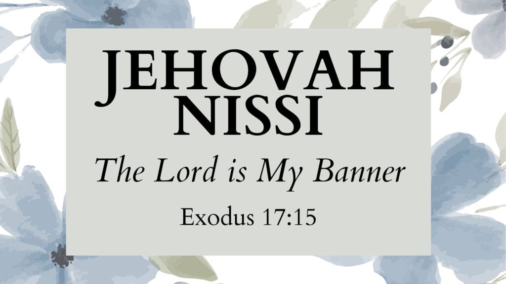 Hebrew Name of God Jehovah Nissi