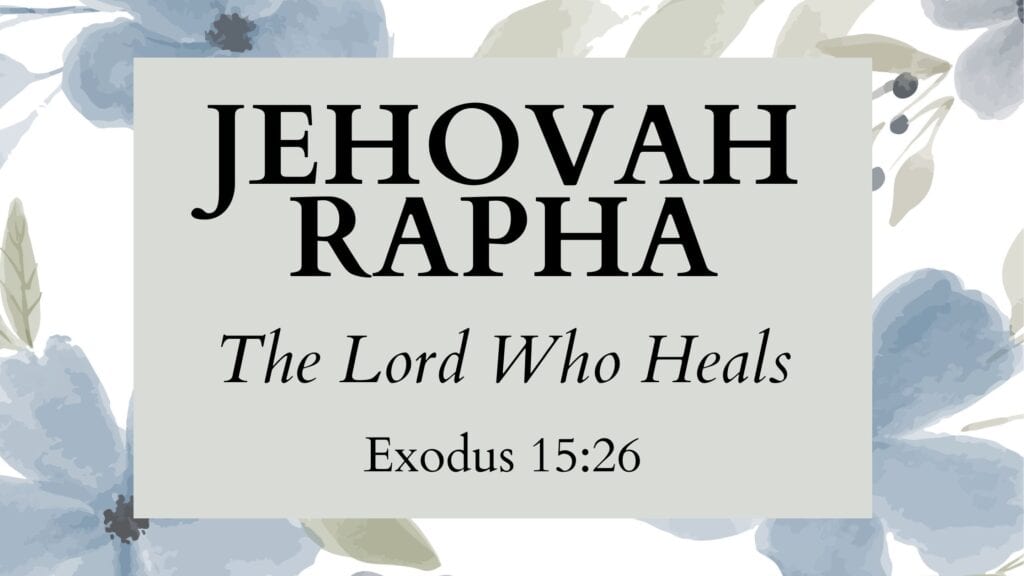 Hebrew Name of God Jehovah Rapha