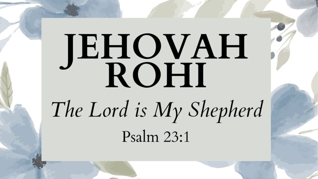 Hebrew Name of God Jehovah Rohi